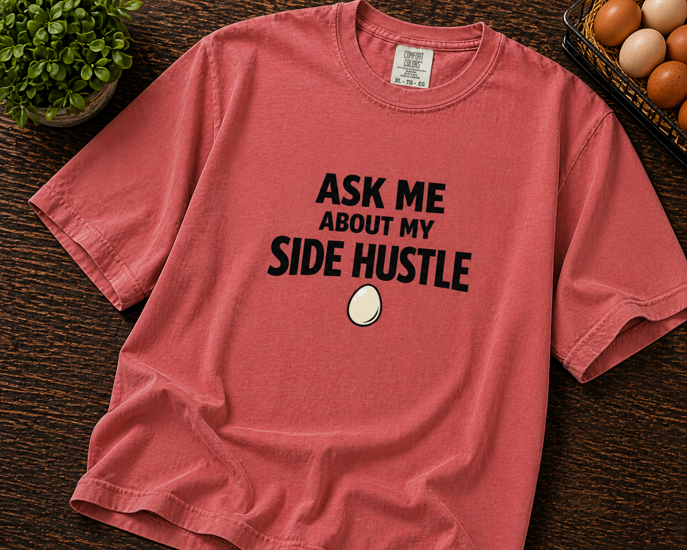 Ask Me About My Side Hustle T-Shirt