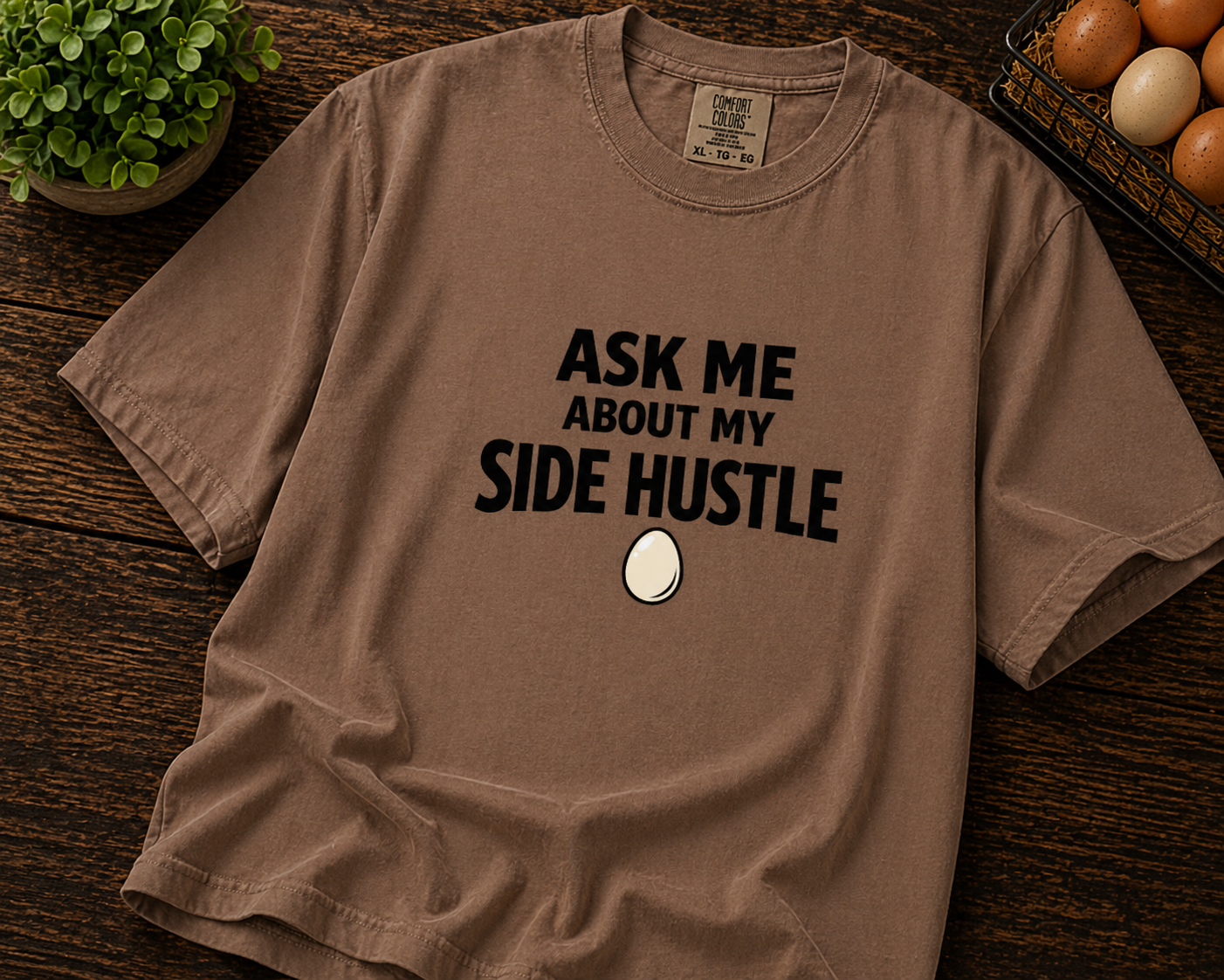 Ask Me About My Side Hustle T-Shirt